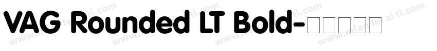 VAG Rounded LT Bold字体转换